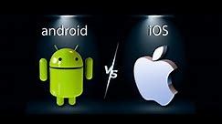 iOS vs Android: The Ultimate Showdown