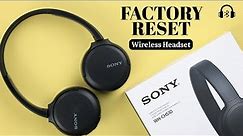 How to Factory Reset Sony WH-CH510 Wireless Headphone! [Hard Reset]