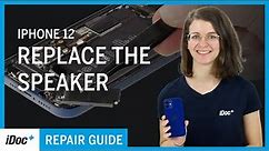 iPhone 12 - Speaker replacement [repair guide including reassembly]
