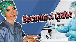#141: How To Become A CRNA. Steps To Becoming A CRNA!