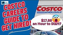 Costco Careers Complete Guide