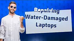 How Can I Repair My Water-Damaged Laptop?