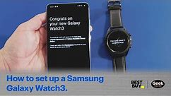 How to set up the Samsung Galaxy Watch3 Smartwatch - Tech Tips from Best Buy
