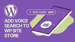 How To Add Voice Search To WordPress Store WooCommerce Products? 🛒🔍🎙