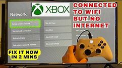 How to Fix XBOX Connected To Wi-Fi But No Internet | All issues solved in Just 2 mins