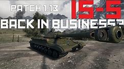 IS-5 Back in Business? 1.13 | World of Tanks
