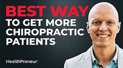 Chiropractic Marketing - The 1 Strategy Chiros Must Use To Get More Patients