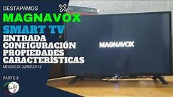 Magnavox Philips 32MEZ412 Smart Tv Entrada Configuración Propiedades Características (parte 3)