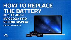 How to Upgrade / Replace the Battery in a MacBook Pro Retina 15-inch (late 2013 - mid 2015)