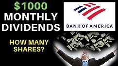 How Many Shares Of Stock To Make $1000 A Month? | Bank of America (BAC)