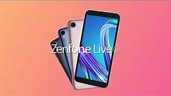 Introducing ZenFone Live (L1) | ASUS