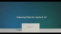 realme 5 Pro | Official Unboxing