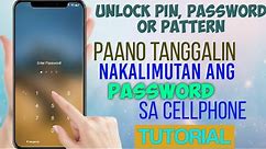 Paano buksan ang cellphone kung nakalimutan ang password | how to unlock forgot pin on android