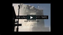 The Unlocked 9/11 Tape