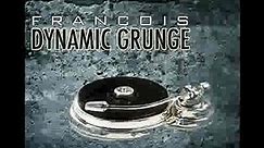 François - Dynamic Grunge