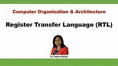 Register Transfer Language (RTL) || Computer Organization and Architecture