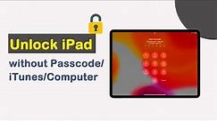 Fixed iPad is Disabled or Unavailable without Passcode or iTunes or Computer