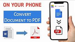 How to Convert Word to PDF on Phone | Doc to PDF | Android & IPhone
