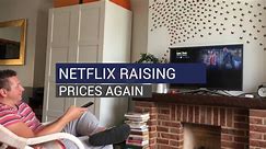 Netflix raising prices again