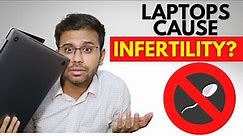 Do Laptops Lower Sperm Count? | The Right Way to Use a Laptop
