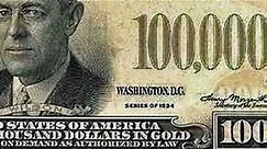 Did you know there was a $100,000 bill?
