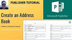 How to create an address book in Microsoft Publisher.