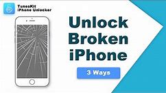 How to Unlock iPhone with Cracked/Broken Screen 2024