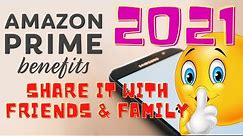 HOW TO SHARE YOUR AMAZON PRIME BENEFITS WITH FRIENDS & FAMILY 2021!! On your Phone or PC.