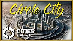 Transforming Circle City 3: Major Downtown Makeover in Cities Skylines 2!