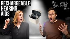 Rechargeable Hearing Aids - What You NEED to Know! | The Dr. Cliff Show