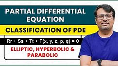 Classification of Second-Order PDE | Partial Differential Equation Example & Concepts by GP Sir