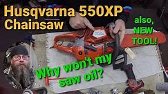 Husqvarna 550xp Chainsaw Not Oiling