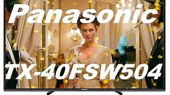 LED TV Panasonic TX40FSW504 FS 500 Series Ersteinrichtung. Sendersuchlauf & sortieren.WLAN verbinden