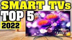 TOP 5: Best Smart TV 2022