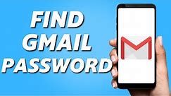 How to Find Gmail Password If Forgotten! (Easy 2021)