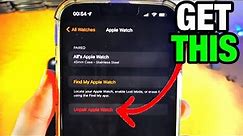 How To UnPair Apple Watch Series 7 With/Without iPhone | Full Tutorial
