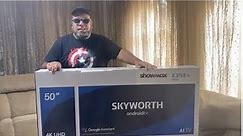 Skyworth 50” 4K Android TV Review (50SUC9300)