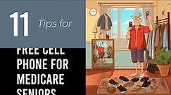 11 Tips On Free Cell Phone For Medicare Seniors