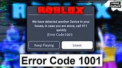 Roblox Error Code 1001. What?