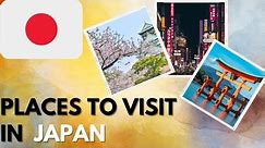 What Places to Visit in Japan ?