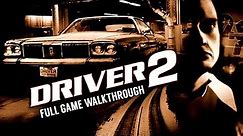 Driver 2 - Full Game Walkthrough (All Missions)