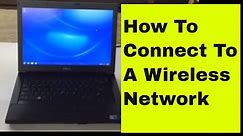 Connecting to Wireless Network on Dell latitude laptop
