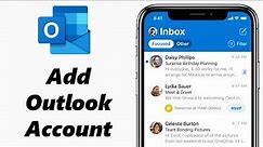 How To Add Microsoft Outlook Account On iPhone