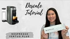 Nespresso VertuoPlus Descale | Step by Step Descale | Descale Tutorial | Vertuo Plus
