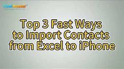 How to Import Contacts from Excel to iPhone with Ease