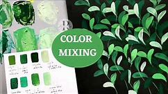 COLOR MIXING - How to make shades of green - The Art of colors