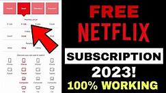 How To Get Free Netflix Subscription | Get Netflix For Free | Free Netflix Account