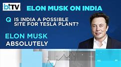 Elon Musk Keeps The India Option Open