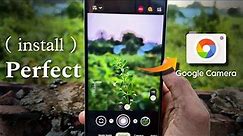 How To Install Perfect ( GCAM ) google camera on Any Android || Top 3 Gcam Support Any Android 🔥.