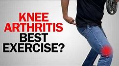 Best Exercise for Knee Arthritis Pain Relief?